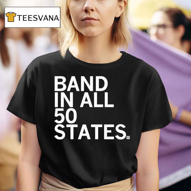 Band In All 50 States Shirt