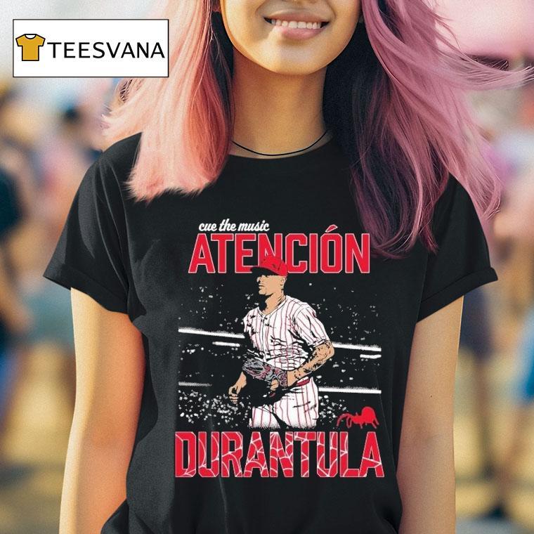 Jhoan Duran Atencion Durantula Cue The Music Philadelphia Phillies Shirt