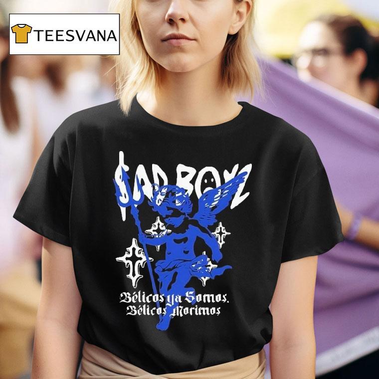 Junior H Sad Boyz Belicos Ya Somos Belicos Morimos Shirt