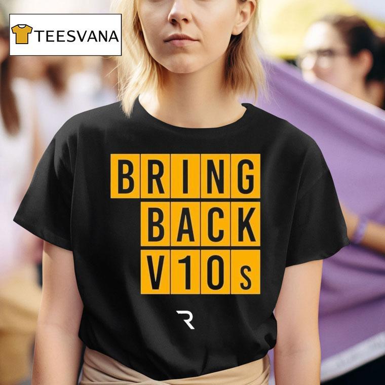 The Race Bring Back V10s Shirt