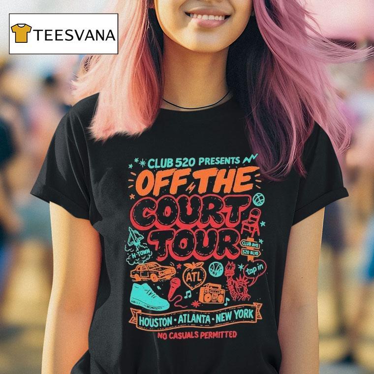 Club 520 Off The Court Tour 2025 No Casuals Permitted Shirt