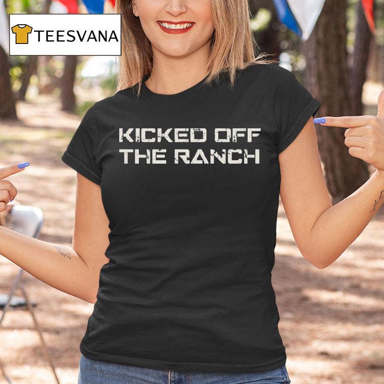 Diversity Hires Kicked Off The Ranch Shirt