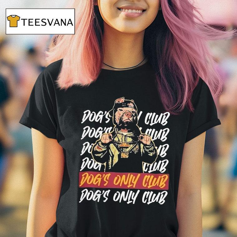 Dogs Only Club New York Bully Crew Shirt