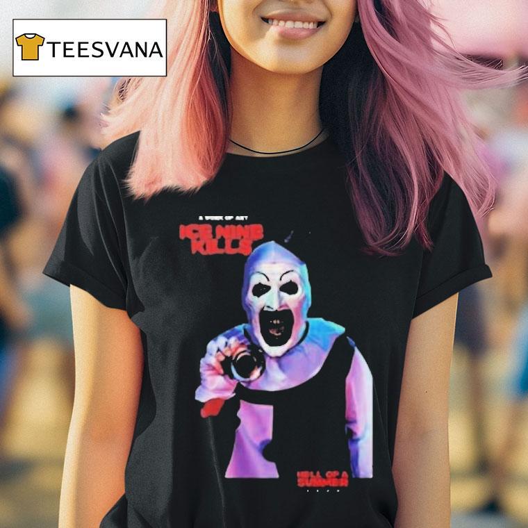 Ice Nine Kills Terrifier Hell Of A Summer Tour 2025 At Paramount Theatre Don't You Dare Say Art Is Dead Shirt
