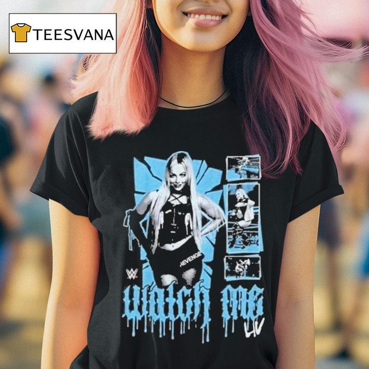 Liv Morgan Watch Me Wwe Shirt