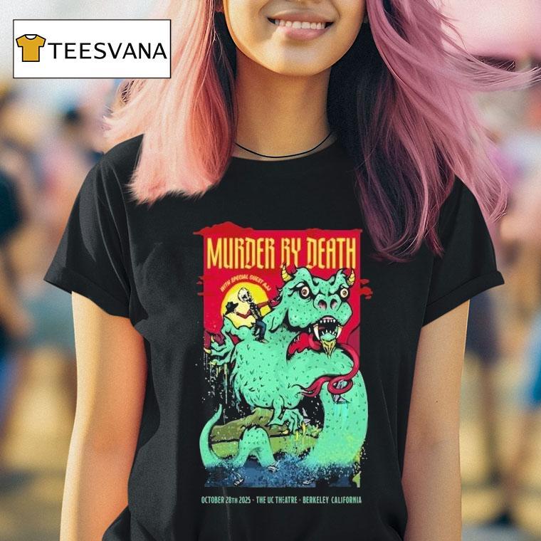 Murder By Death Oct 28 2025 The Uc Theatre Berkeley Ca Tour Shirt