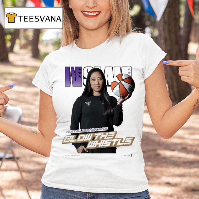 Natalie Nakase Wslam Blow The Whistle Golden State Valkyries Shirt