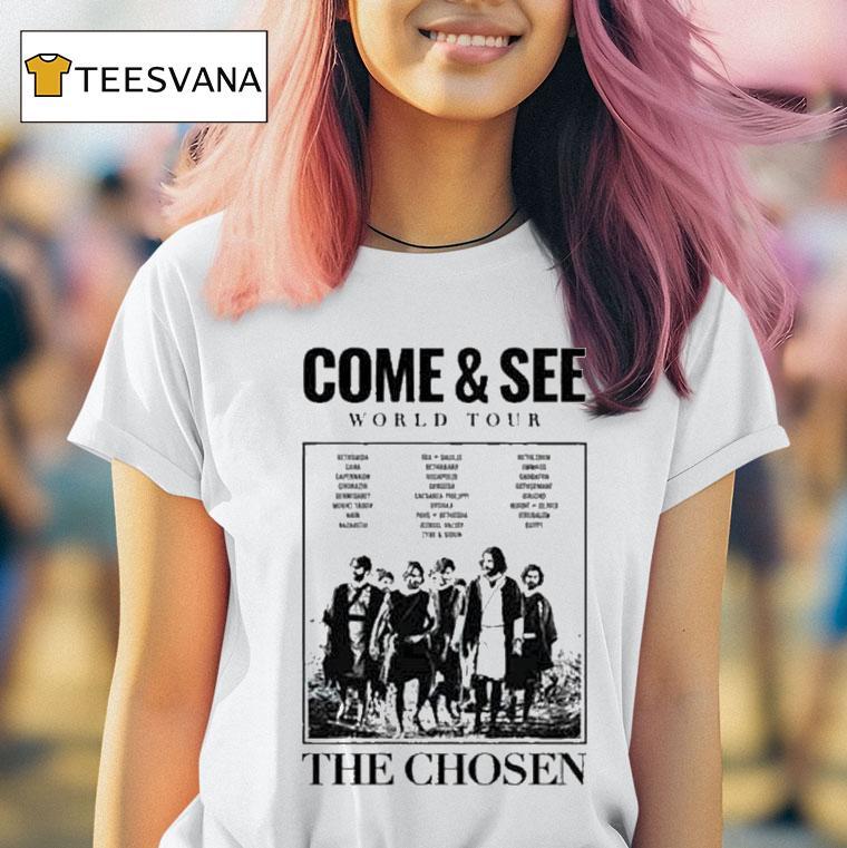 The Chosen Come And See World Tour 2025 Shirt