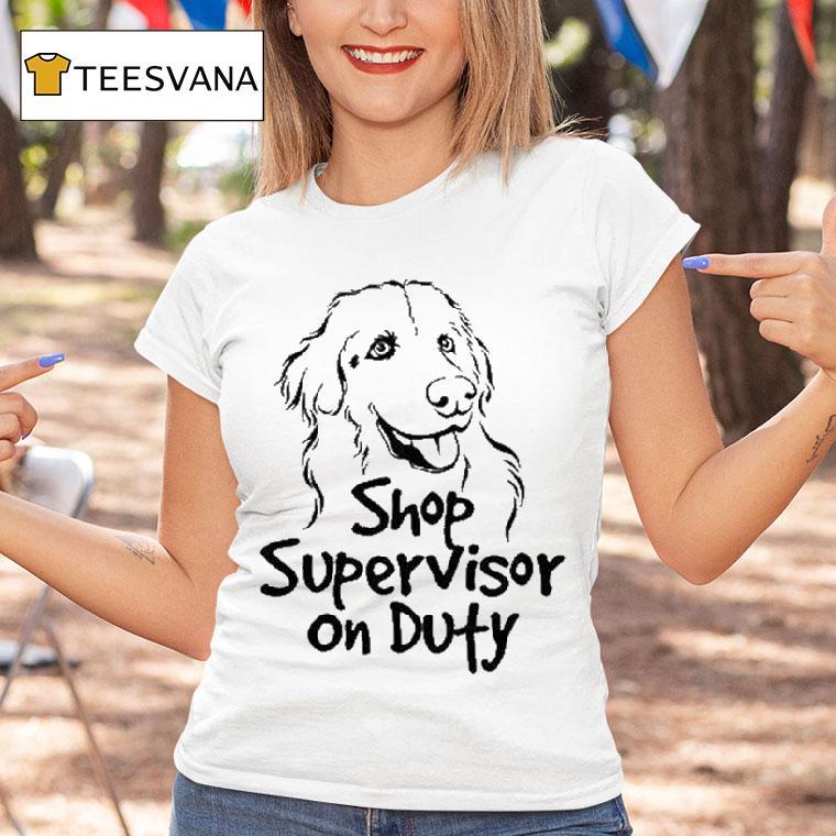 The Questionable Garage Shop Supervisor On Duty Shirt