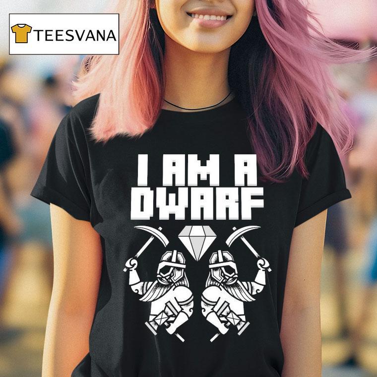 Wind Rose I Am A Dwarf Shirt