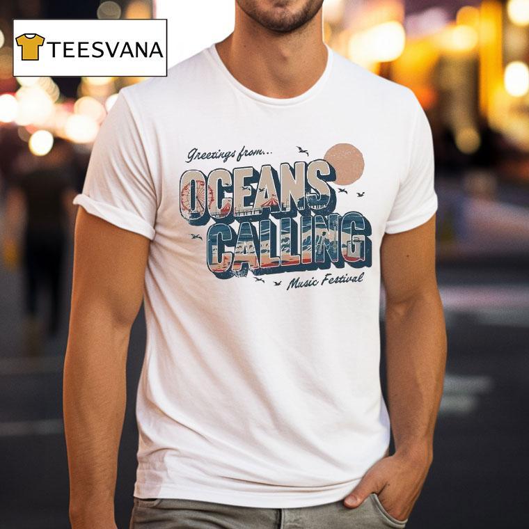 Greetings From Oceans Calling Music Festival Shirt