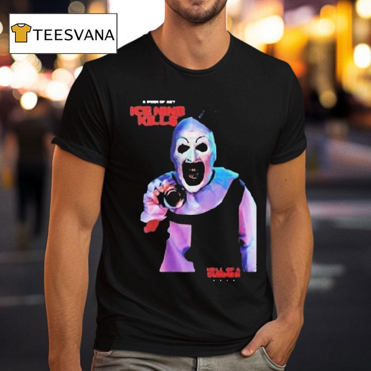Ice Nine Kills Terrifier Hell Of A Summer Tour 2025 At Paramount Theatre Don't You Dare Say Art Is Dead Shirt