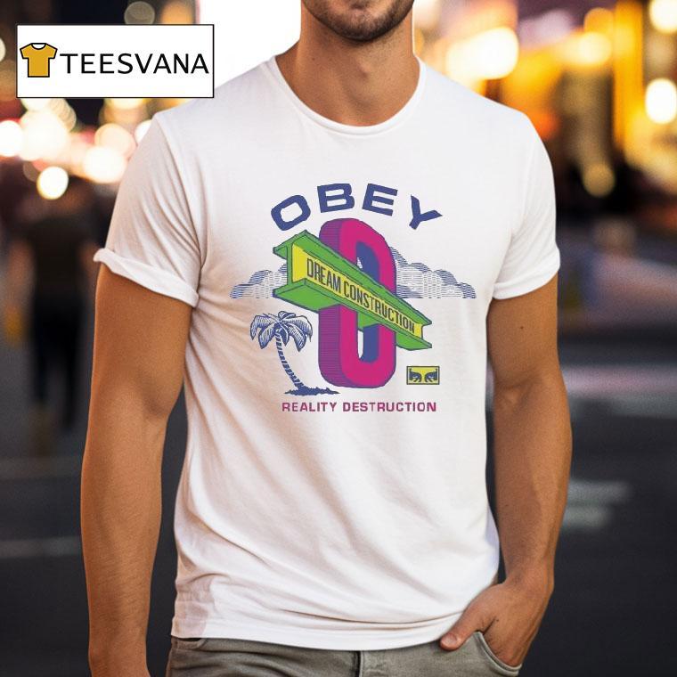 Obey Dream Construction Reality Destruction Shirt