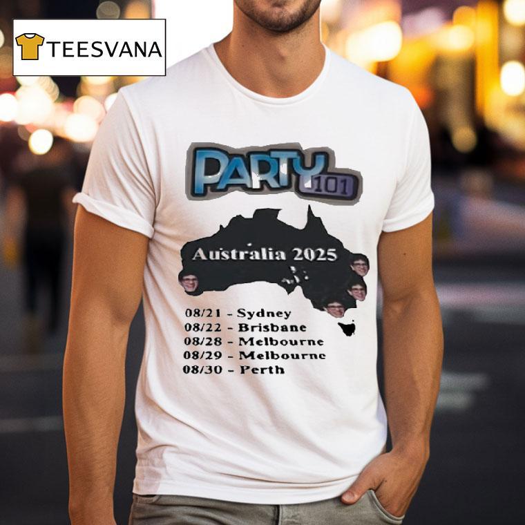 Party101 Australia Aug 21 2025 Sydney Shirt