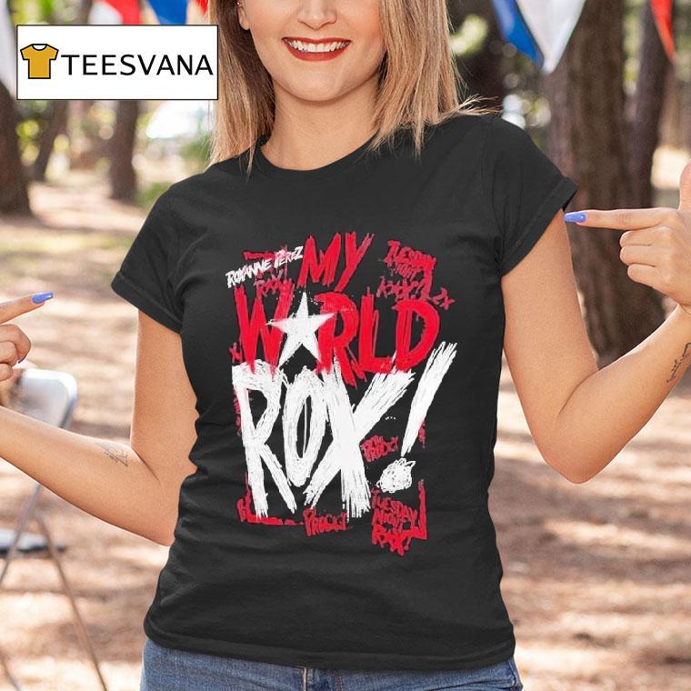 Roxanne Perez My World Rox Shirt