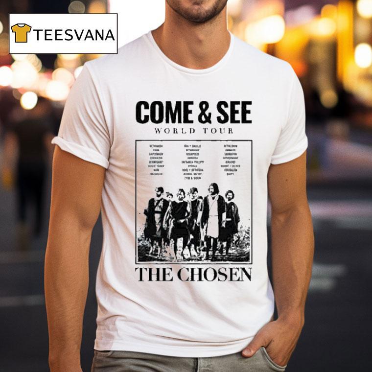 The Chosen Come And See World Tour 2025 Shirt
