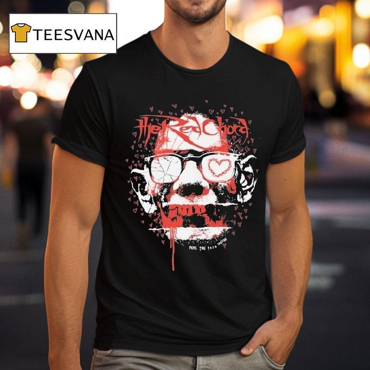 The Red Chord Feel The Pain Inside Shirt