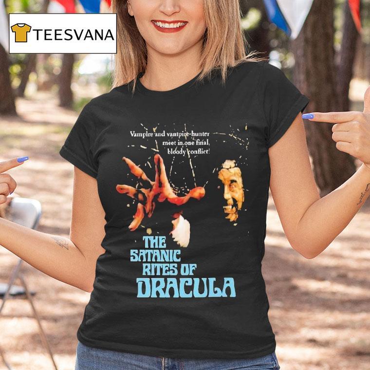 The Satanic Rites Of Dracula Vampire And Vampire Hunter Meet In One Final Bloody Conflict Shirt