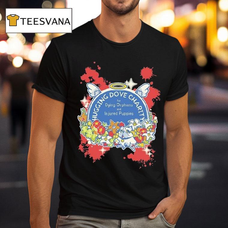 Vivziepop Hugging Dove Charity For Dying Orphans And Injured Puppies Shirt
