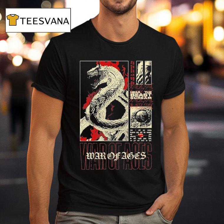 War Of Ages Hear The Beast Scream Shirt