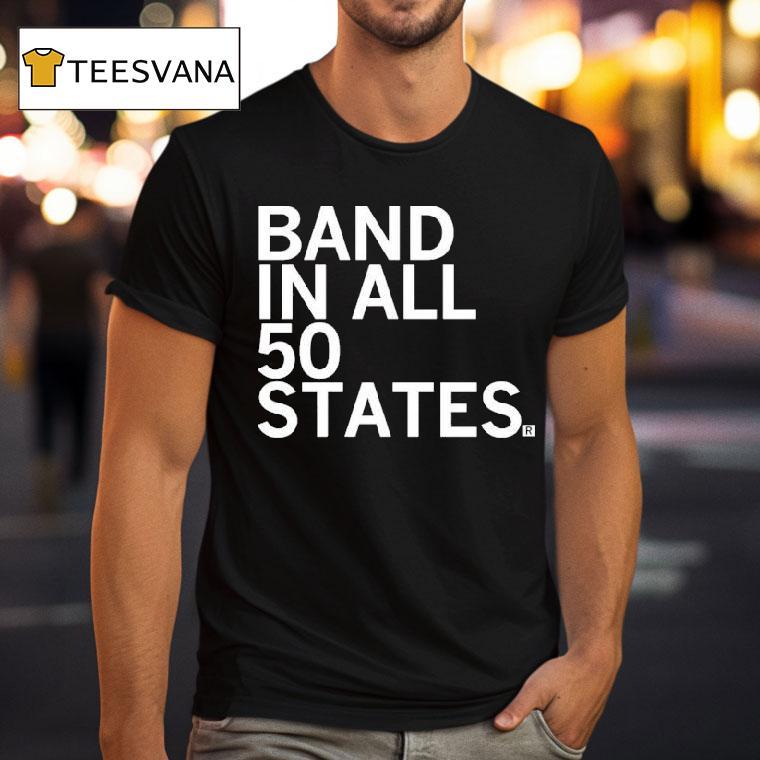 Band In All 50 States Shirt