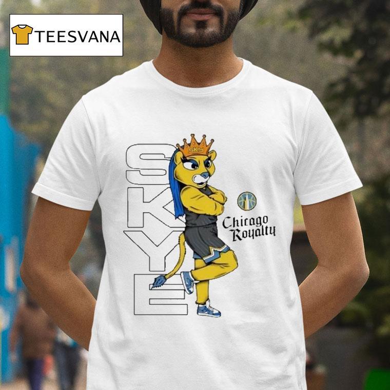 Chicago Sky Skye Royalty Chicago Mascot Shirt