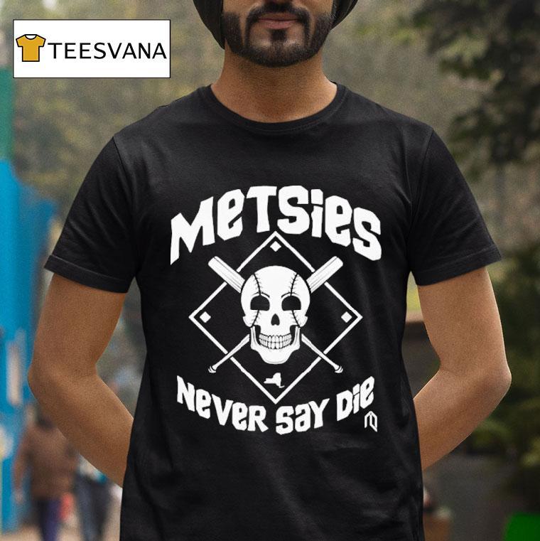New York Mets Never Say Die Skull Shirt