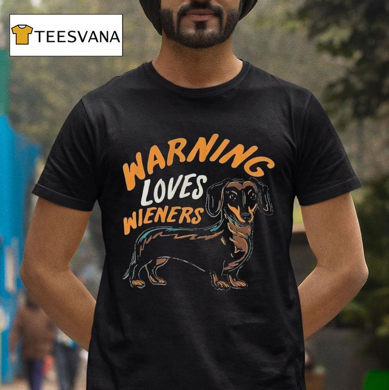 Velion Warning Loves Wieners Shirt