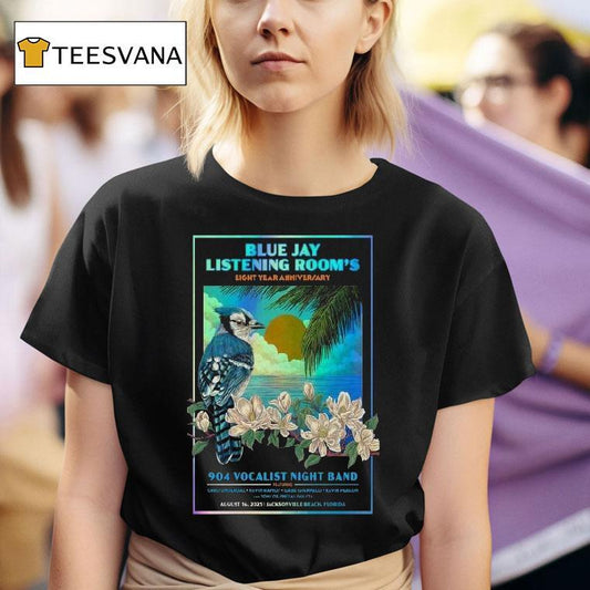904 Vocalist Night Band Blue Jay Listening Room 2025 Jacksonville Beach, Fl Bird Shirt
