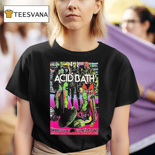 Acid Bath Minneapolis, Mn Tour 09 Aug 2025 Primitive Man Shirt