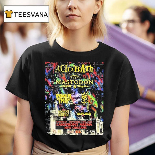 Acid Bath New Orleans With Mastodon Power Trip And More At Lakefront Arena On November 15 2025 Shirt
