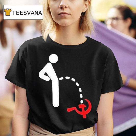 Anti Communism Anti Socialism Pee Shirt