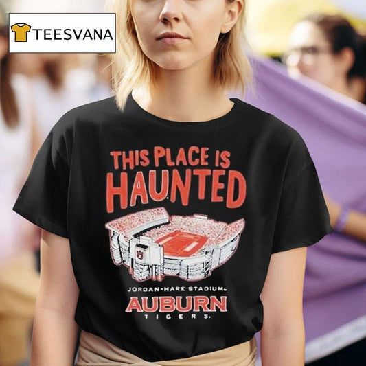 Auburn Tigers This Place Is Haunted Jordan Hare Stadium Shirt