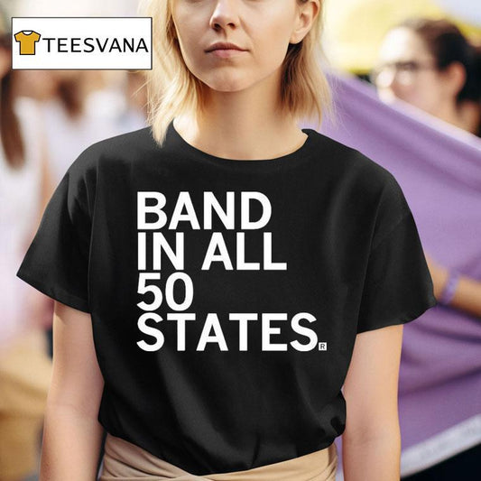 Band In All 50 States Shirt