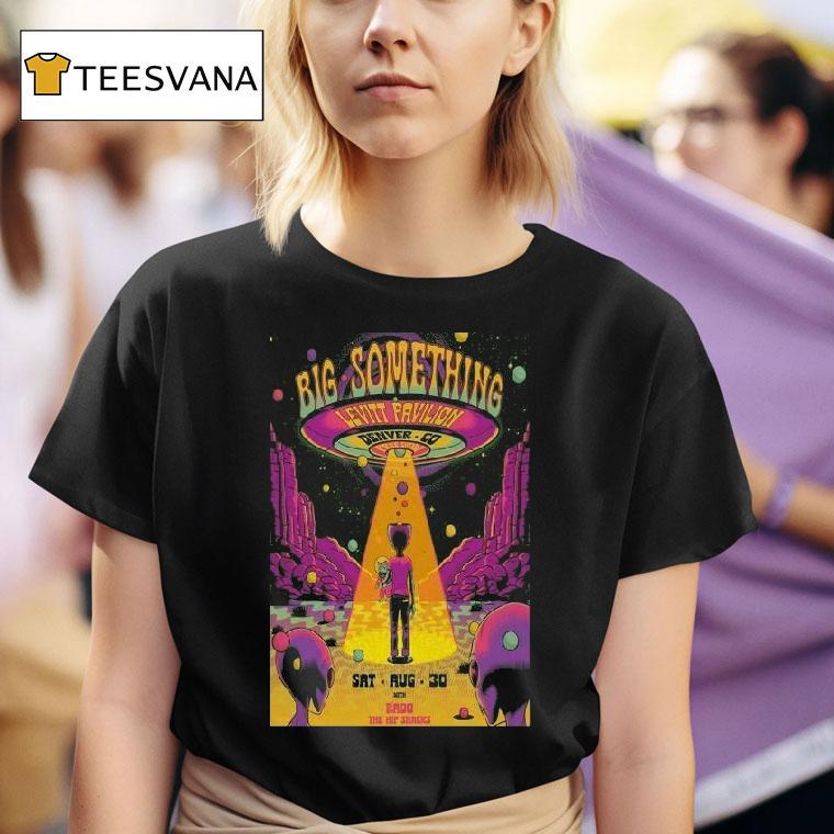 Big Something Levitt Pavilion Denver On Aug 30 2025 Ufo Alien Shirt