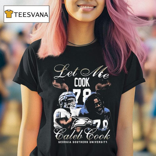 Caleb Cook Let Me Cook Georgia Southern University Shirt
