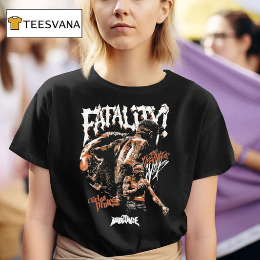 Carlos Prates Fatality The Nightmare Full Violence Shirt