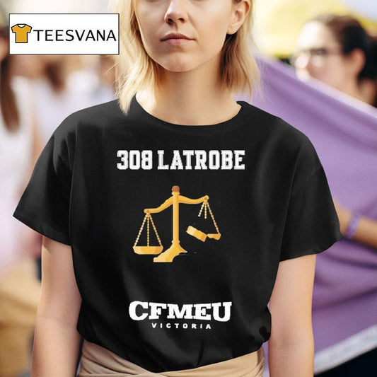 Cfmeu Victoria 308 Latrobe Jobsite Shirt