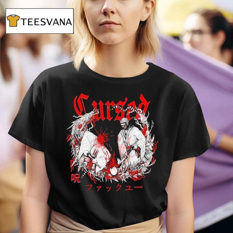 Cursed Fuck You Shirt