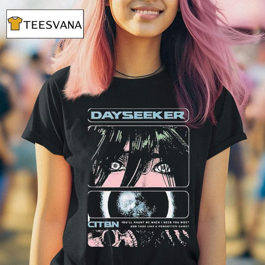 Dayseeker You'll Haunt Me When I Need You Most And Fade Like A Forgetter Ghost On Tour 2025 With Ice Nine Kills Shirt