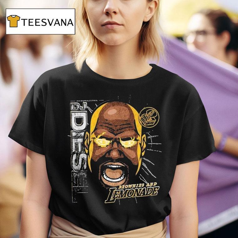 Dj Diesel Brownies And Lemonade Shirt