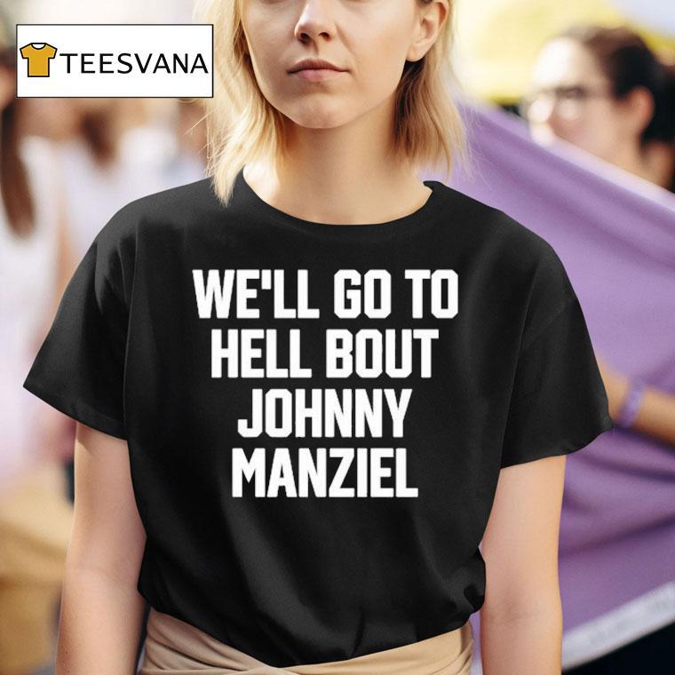 Drake Wearing We'll Go To Hell About Johnny Manziel Shirt