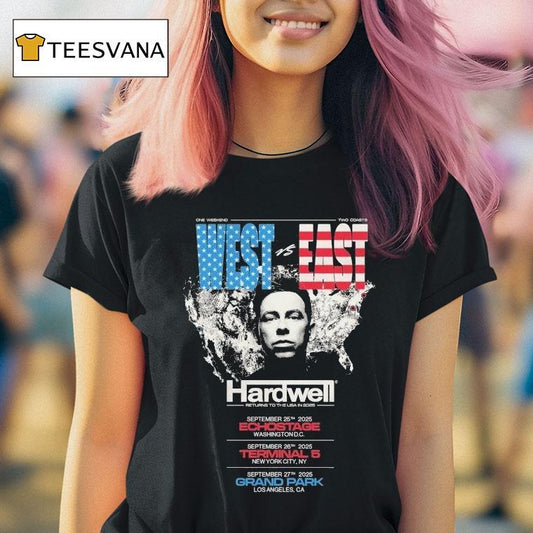 Hardwell Ruturns To The Usa In 2025 One Weekend Two Coasts West Vs East Shirt