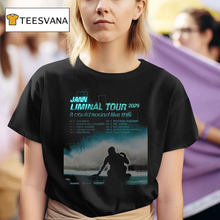 Jann Liminal Tour 2025 It Could Sound Like This 25 Shirt