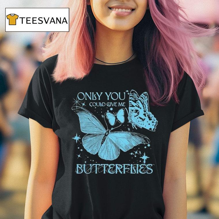 Jvke Only You Could Give Me Butterflies Shirt