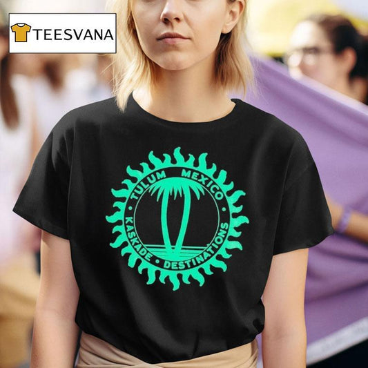 Kaskade Destinations Tulum Mexico Shirt