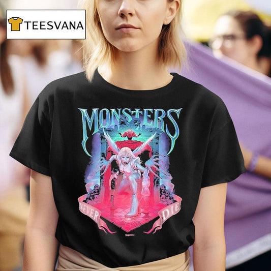 Lady Gaga Monsters Never Die Shirt