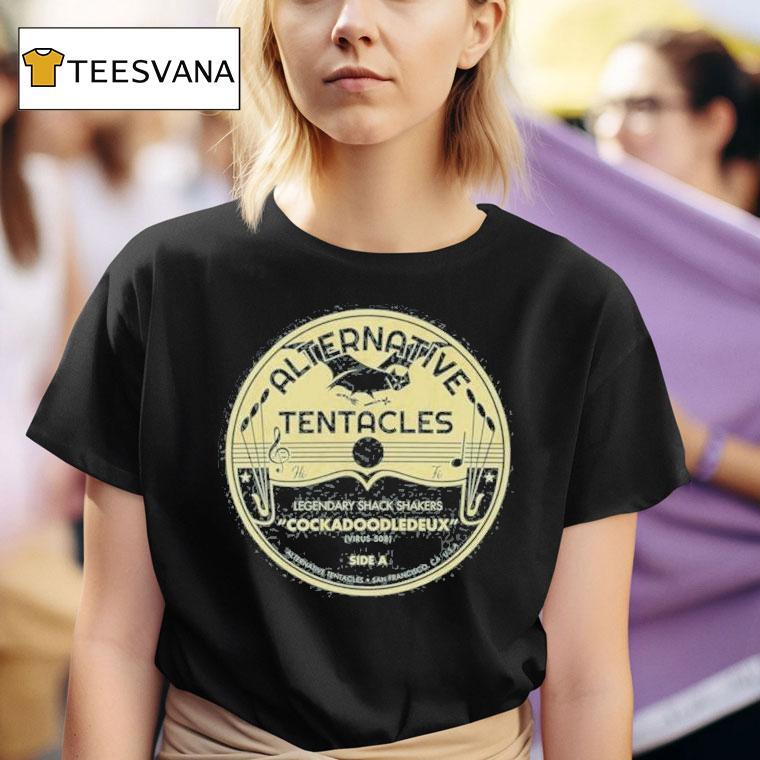 Legendary Shack Shakers Alternative Tentacles Cockadoodledeux Shirt