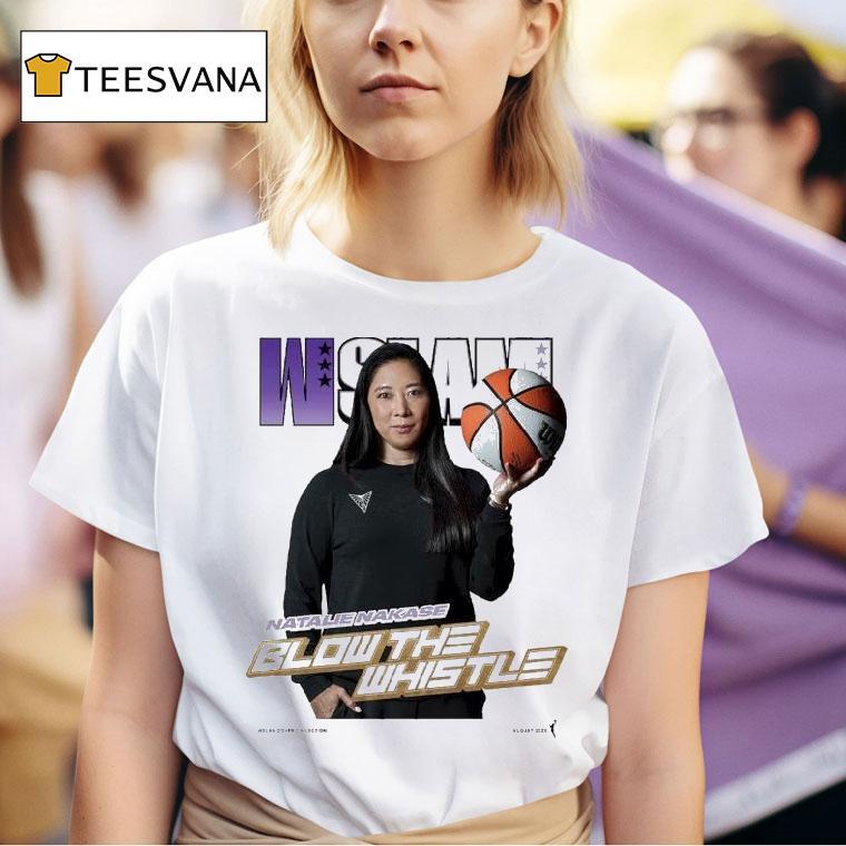 Natalie Nakase Wslam Blow The Whistle Golden State Valkyries Shirt