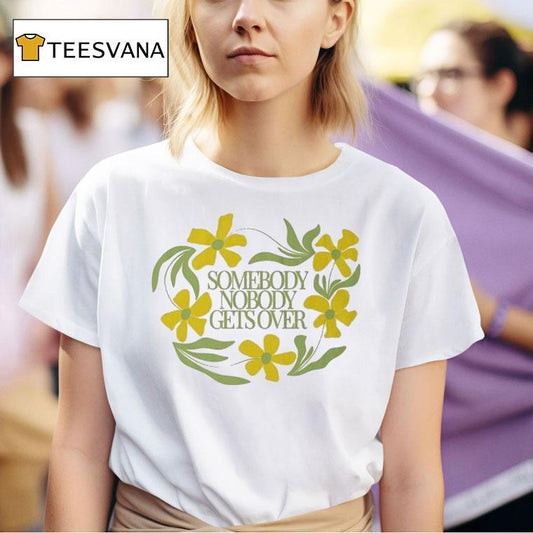 Noah Floersch Somebody Nobody Gets Over Shirt